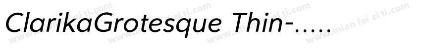 ClarikaGrotesque Thin字体转换